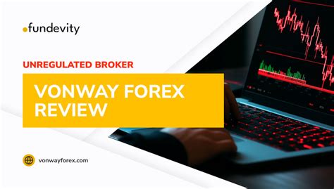 VonWayForex.com review – 5 things you should know about .